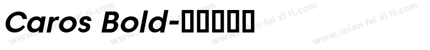 Caros Bold字体转换